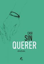 Carmen en su tinta: Reseña: Casi sin querer - Defreds (Frida ediciones ...