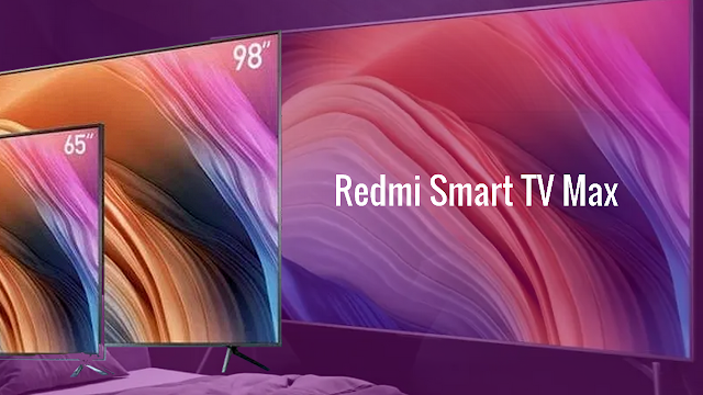 Redmi Smart TV Max