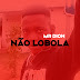 DOWNLOAD MP3 : Mr Dion - Não Lobola [ 2020 ]