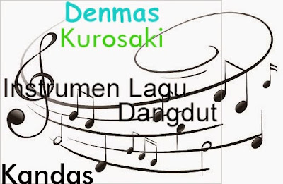 Free Download Instrumen Lagu Dangdut Kandas (Karaoke MP3)