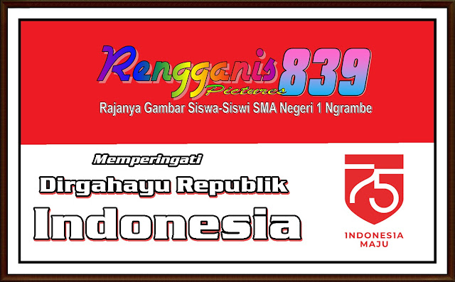 Rengganis Picture 839 Memperingati Dirgahayu Republik Indonesia - HUT RI ke 75