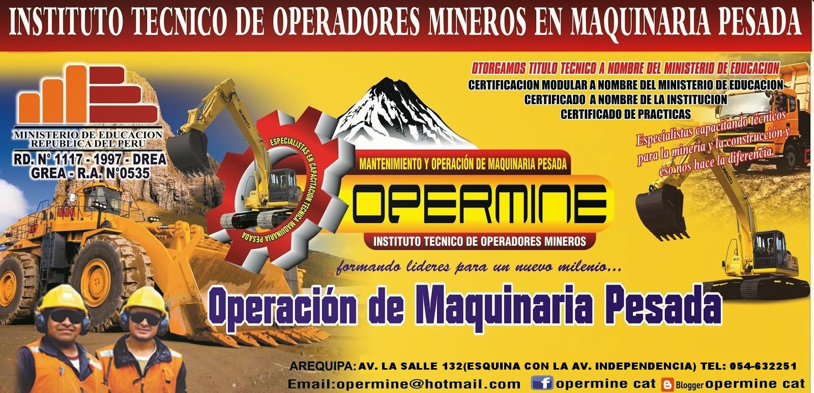 OPERMINE: INSTITUTO SUPERIOR DE MAQUINARIA PESADA: OPERMINE S.A.C