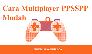 Cara Multiplayer Ppsspp Di Android Termudah Javasiana Com