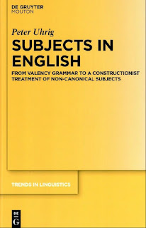 Subjects in English: From Valency Grammar to a Constructionist Treatment of Non-Canonical Subjects