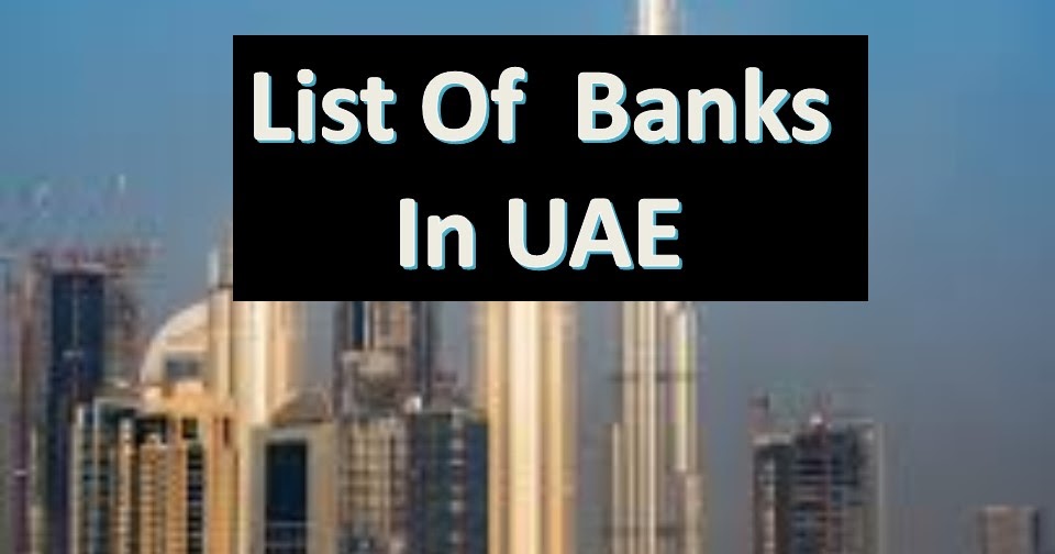 LIST OF BANKS IN UAE
