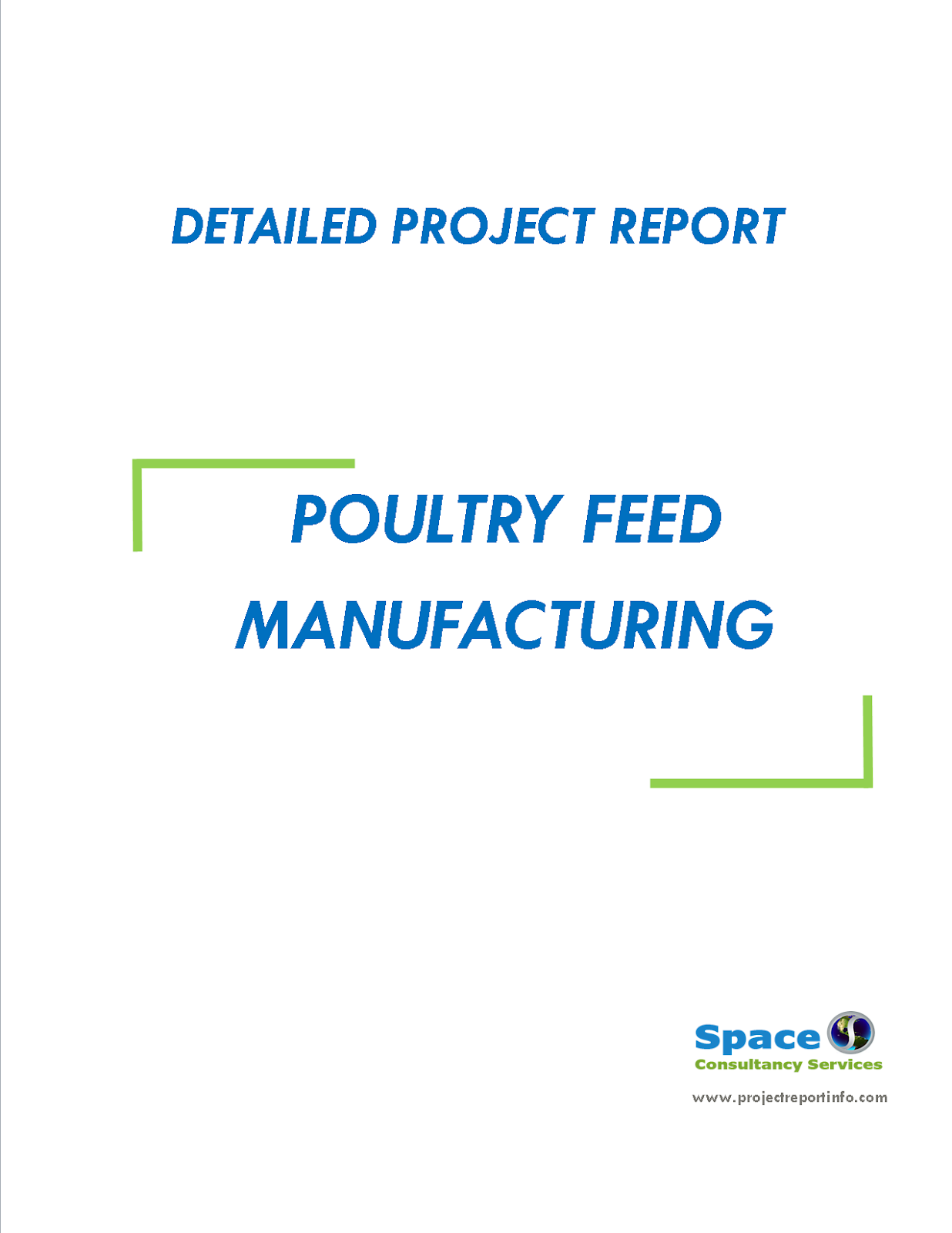 Project Report on Poultry Feed Manufacturing Space Consultancy Services