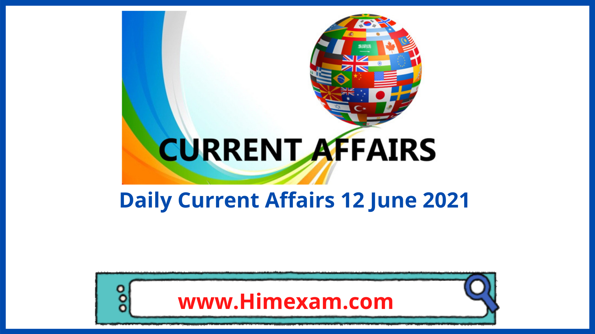 Daily Current Affairs 12 June 2021 in English