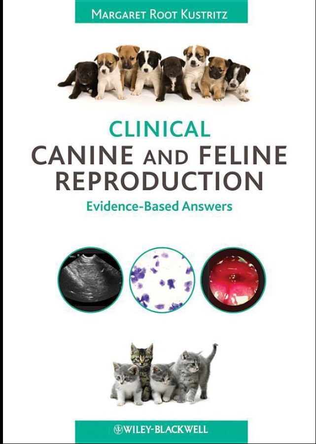 Clinical Canine and Feline Reproduction, Evidence Based Answers