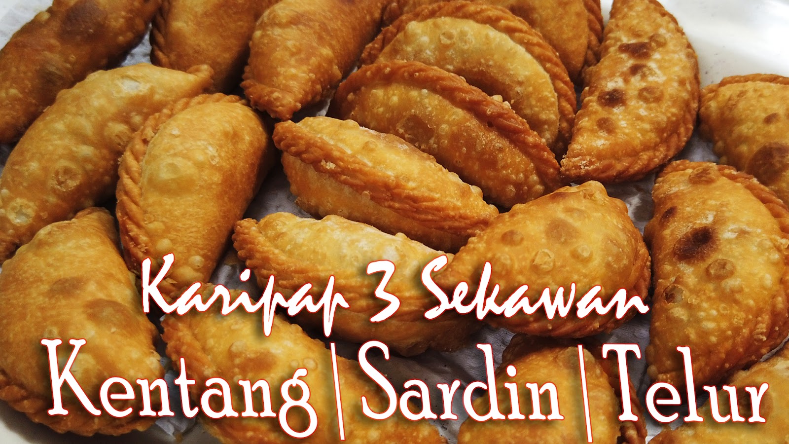 Tentang Aku Resepi Karipap Inti Kentang, Sardin Dan Telur
