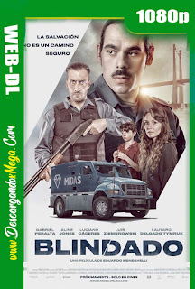 Blindado (2019) HD 1080p Latino