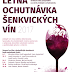 Letné ochutnávky šenkvických vinárov