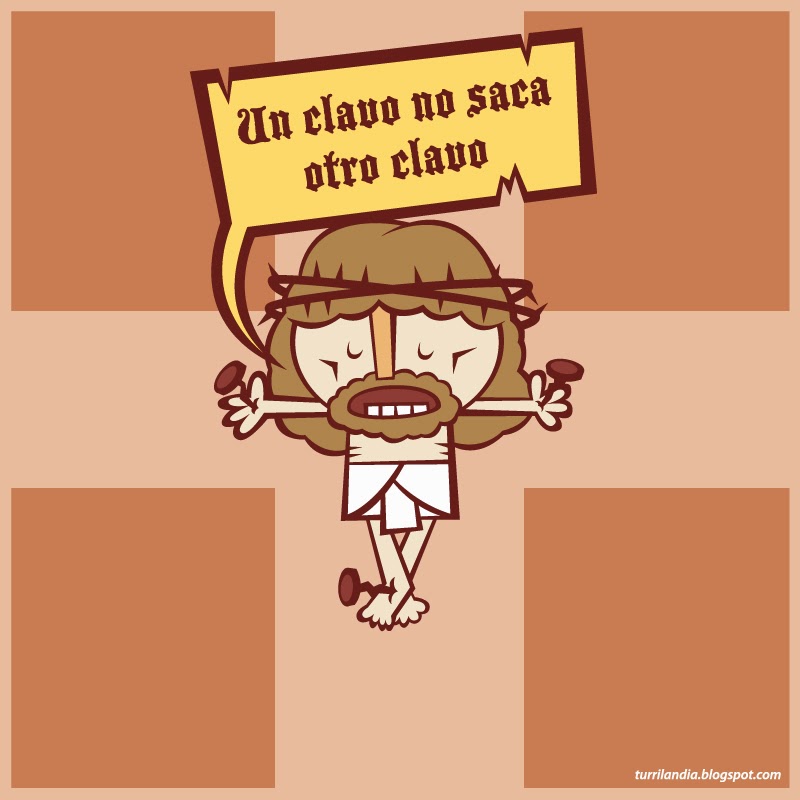 turrilandia Un clavo no saca otro clavo