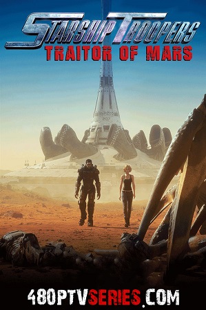 Download Starship Troopers: Traitor of Mars (2017) 750MB Full Hindi Dual Audio Movie Download 720p Bluray Free Watch Online Full Movie Download Worldfree4u 9xmovies Download Starship Troopers: Traitor of Mars (2017) 750MB Full Hindi Dual Audio Movie Download 720p Bluray Free Watch Online Full Movie Download Worldfree4u 9xmovies