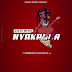 ▷FREE AUDIO | Gallanmusic - Nyakanga | Download 2019 Latest Songs