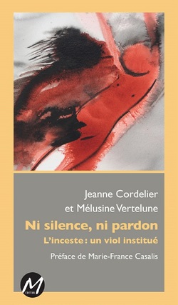 Livre "Ni silence, ni pardon : l'inceste, un viol organisé