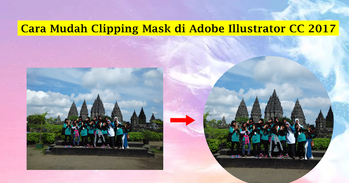 Cara Mudah Clipping Mask di Adobe Illustrator CC 2017