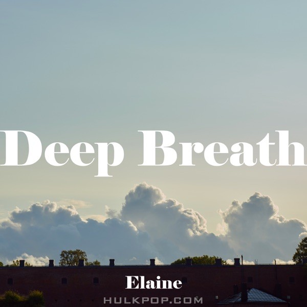 Elaine – Deep Breath – Single