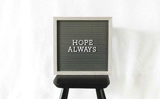 Have hope always