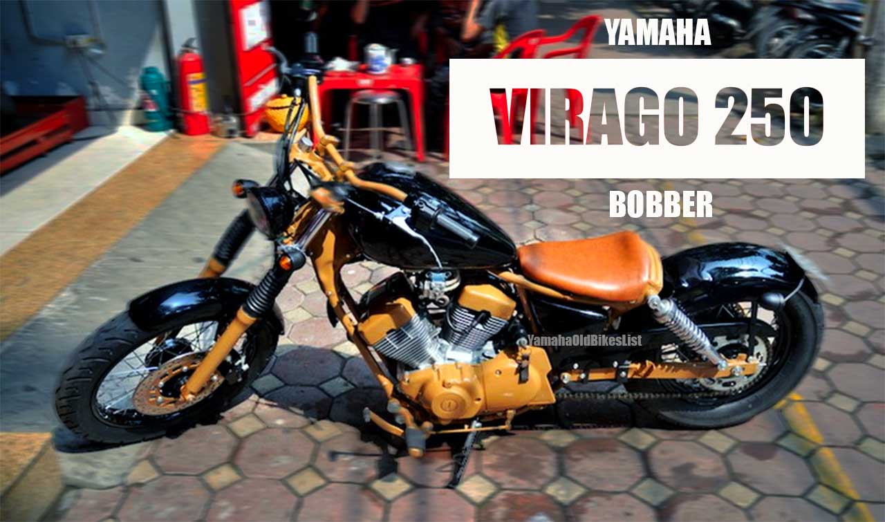 Yamaha Virago 250 Bobber XV250 Modification - Yamaha Old Bikes List