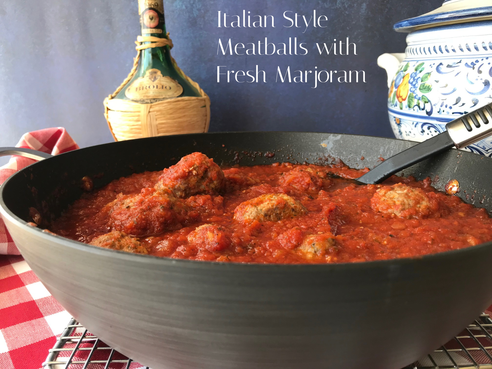 Italian Style Meatballs with Fresh Marjoram