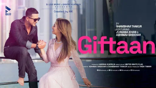 Giftaan Lyrics | Abhinav Shekhar | Shambhavi Thakur