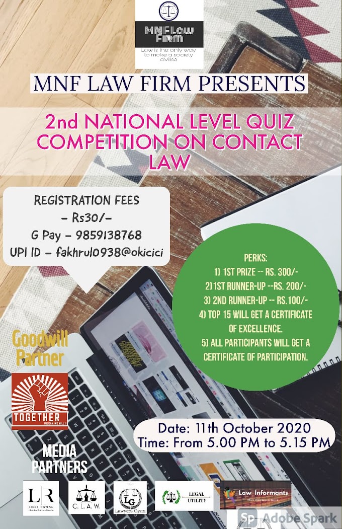  M N F LAW FIRM Presents 2nd National level Online Quiz Competition on "Contract Law”