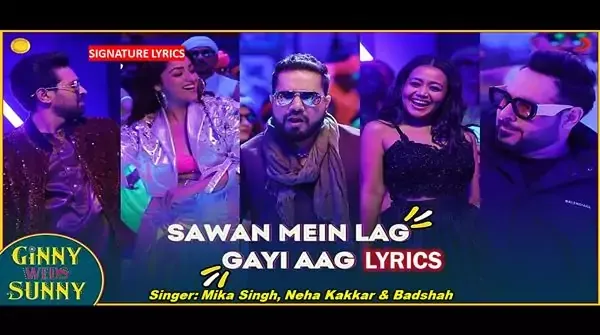 Sawan Mein Lag Gayi Aag Lyrics - GWS 2020