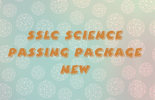 SSLC Science Passing Package New-2020
