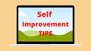 Self Improvement TIPS