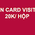 Cẩn thận với dịch vụ in card visit 20k/ hộp