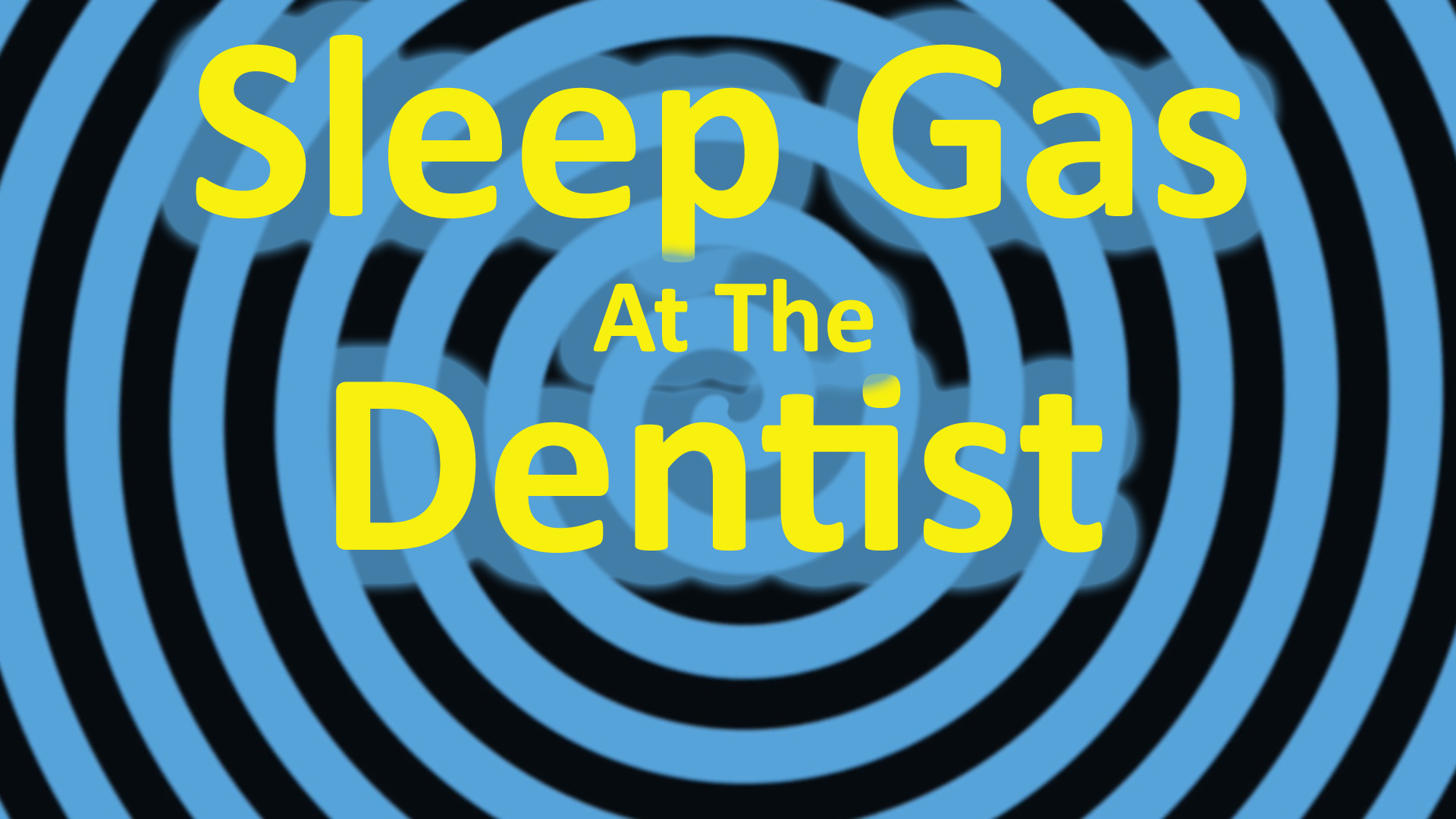 Hypnotic Experiences Sleep Gas at the Dentist
