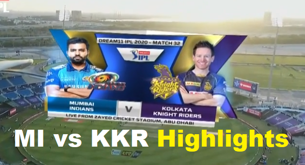IPL 2020 Highlights: MI vs KKR Match 32 | Mumbai Indians Vs Kolkata Knight Riders Match Report
