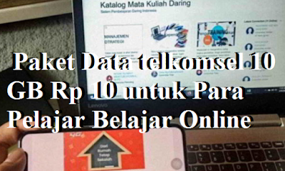 Paket Data telkomsel 10 GB Rp 10 untuk Para Pelajar Paket Data telkomsel 10 GB Rp 10 untuk Para Pelajar