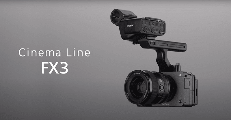 Sony FX3 Cinema Line camera now official, features enhanced operability and cinema-look Sony FX3 Cinema Line camera now official, features enhanced operability and cinema-look