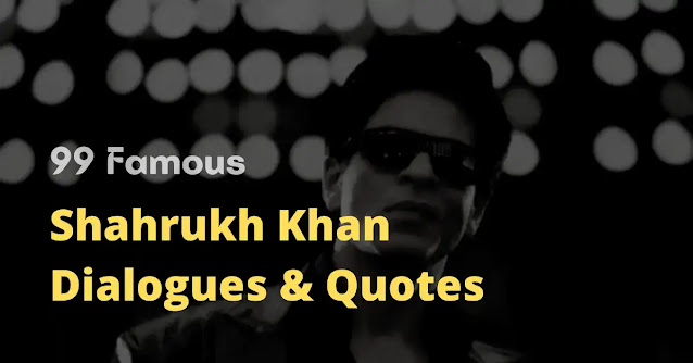 shahrukh khan dialogues,shahrukh khan quotes,shahrukh khan status,shahrukh khan shayari, shahrukh khan captions,शाहरुख खान के डायलोग