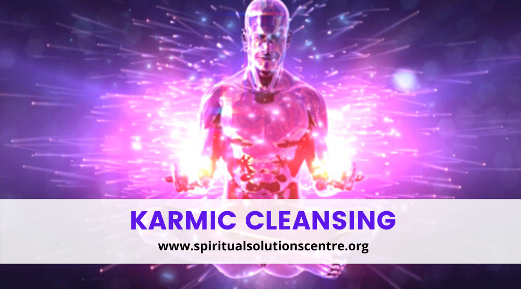 Karmic Cleansing Spiritual Solutions Centre