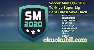 Soccer Manager 2020 YENİ Tesis Hileli Save Galatasaray – Fenerbahçe Beşiktaş – Başak Şehir – Trabzon İndir