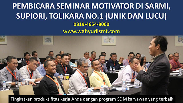 PEMBICARA SEMINAR MOTIVATOR DI SARMI, SUPIORI, TOLIKARA NO.1, Training Motivasi di SARMI, SUPIORI, TOLIKARA , Softskill Training di SARMI, SUPIORI, TOLIKARA , Seminar Motivasi di SARMI, SUPIORI, TOLIKARA , Capacity Building di SARMI, SUPIORI, TOLIKARA , Team Building di SARMI, SUPIORI, TOLIKARA , Communication Skill di SARMI, SUPIORI, TOLIKARA , Public Speaking di SARMI, SUPIORI, TOLIKARA , Outbound di SARMI, SUPIORI, TOLIKARA , Pembicara Seminar di SARMI, SUPIORI, TOLIKARA PEMBICARA SEMINAR MOTIVATOR DI SARMI, SUPIORI, TOLIKARA NO.1, Training Motivasi di SARMI, SUPIORI, TOLIKARA , Softskill Training di SARMI, SUPIORI, TOLIKARA , Seminar Motivasi di SARMI, SUPIORI, TOLIKARA , Capacity Building di SARMI, SUPIORI, TOLIKARA , Team Building di SARMI, SUPIORI, TOLIKARA , Communication Skill di SARMI, SUPIORI, TOLIKARA , Public Speaking di SARMI, SUPIORI, TOLIKARA , Outbound di SARMI, SUPIORI, TOLIKARA , Pembicara Seminar di SARMI, SUPIORI, TOLIKARA