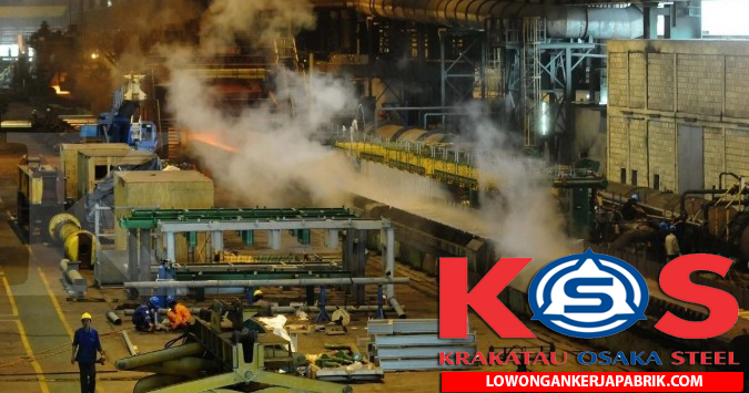 Lowongan Kerja Cilegon Banten PT Krakatau Osaka Steel