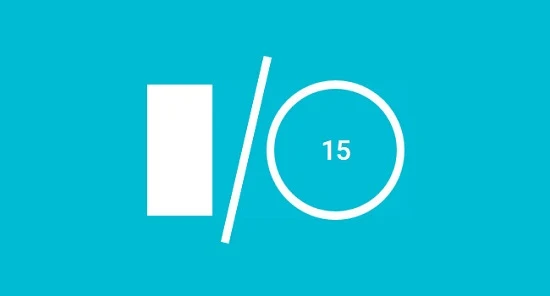 GOOGLE I/O 2015