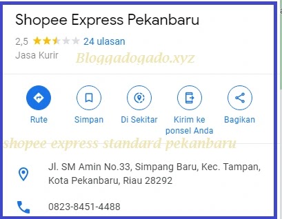Shopee Express Standard Pekanbaru Alamat Nomor Telepon Cs Dan Cek Resi Bloggadogado