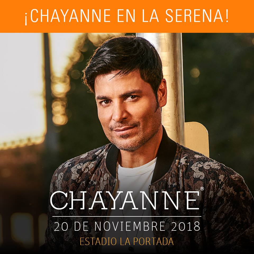 ¡Confirmado! CHAYANNE se presentará el 20 de noviembre en el Estadio La Portada de La Serena.