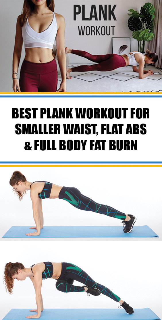 Best Plank Workout For Smaller Waist, Flat Abs & Full Body Fat Burn 