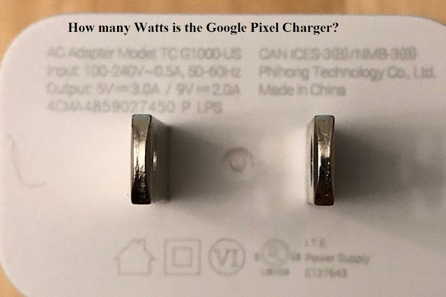 How many watts is the Google pixel charger? How many watts is the Google pixel charger?