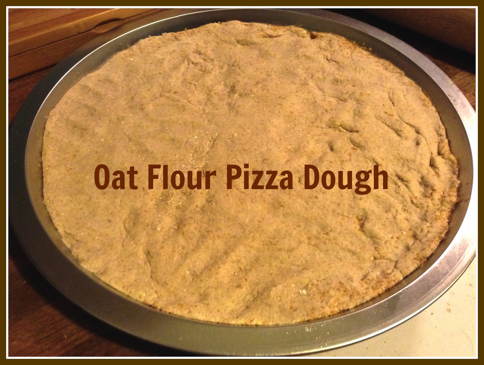 Tonya Locklear Oat Flour Pizza Dough