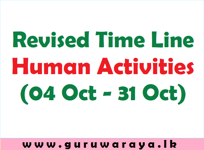 Revised Time Line for Human Activities (04 Oct - 31 Oct)