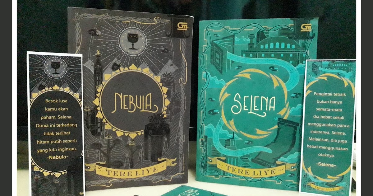 Resensi Novel Selena Dan Nebula Karya Tere Liye Resensi Novel Selena Dan Nebula Karya Tere Liye