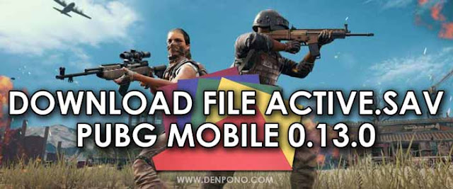 [UPDATE] Download File Active.sav Voice Chat PUBG Mobile 0.13.0