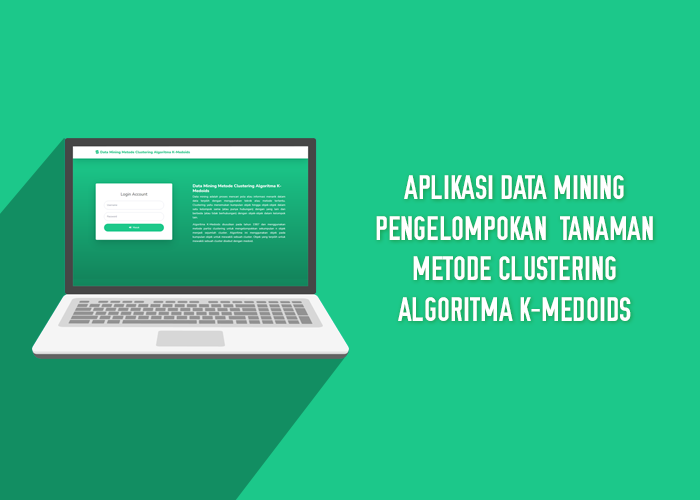 Aplikasi Data Mining Pengelompokan Tanaman Metode Clustering Algoritma K-Medoids - SourceCodeKu.com Aplikasi Data Mining Pengelompokan Tanaman Metode Clustering Algoritma K-Medoids - SourceCodeKu.com