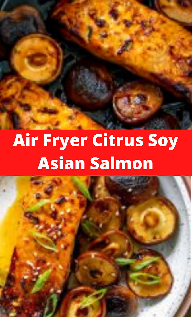 Air Fryer Citrus Soy Asian Salmon